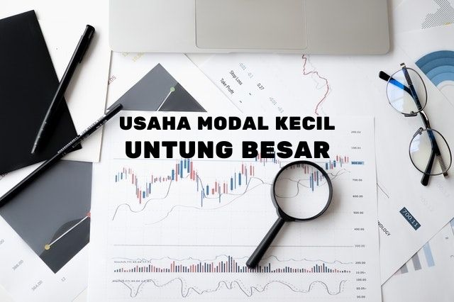 Usaha Modal Kecil Untung Besar