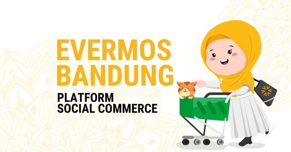 Evermos Bandung Evermos Bandung